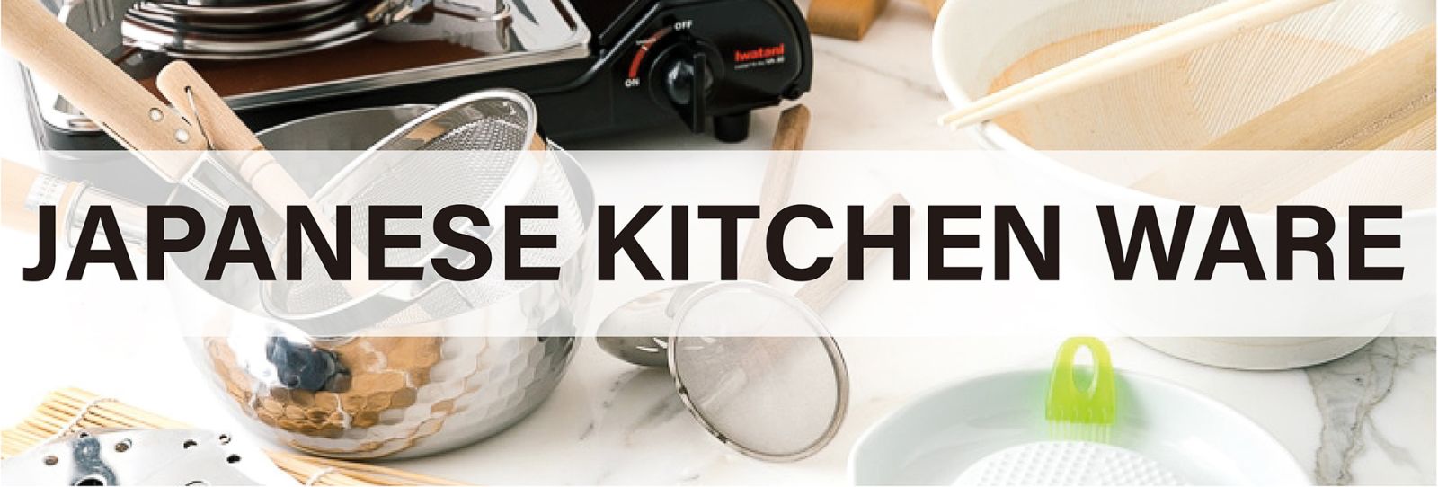 Shop by category Japanese Kitchen Ware